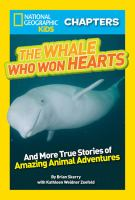 The_whale_who_won_hearts___and_more_true_stories_of_adventures_with_animals